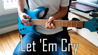 RED HOT CHILI PEPPERS - Let 'Em Cry Guitar Cover w/ TABS