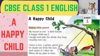 A Happy Child|Cbse Class 1|Chapter- 1 Poem#cbseclass1