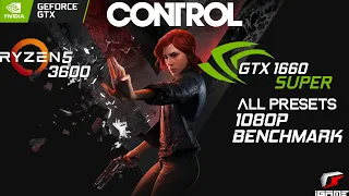 CONTROL Benchmark | 1080p All Presets- Low/Medium/High | Nvidia GTX 1660 Super |  Ryzen 5 3600