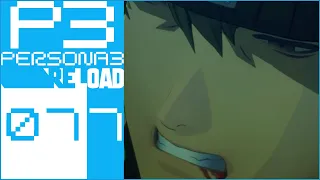 October 4th - Let's Play Persona 3: Reload - 77 [Merciless - PC]