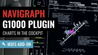 Navigraph G1000 plugin for MSFS / Get IFR maps and charts directly on the MFD