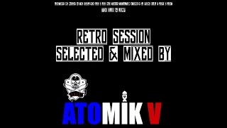 Atomik V- Retro SessionTek Club & Jump [September 2015]