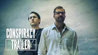 CONSPIRACY - Official Trailer (HD)