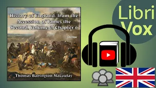 The History of England, from the Accession of James II - (V 2, Ch 06) by Thomas Babington MACAULAY