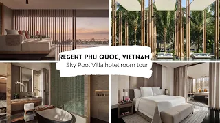 Regent Phu Quoc: Sky Pool Villa hotel room tour