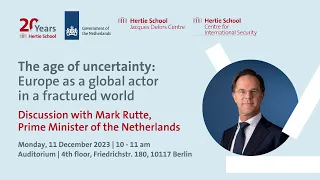 Europe as a global actor in a fractured world | Mark Rutte, Prime Minister of the Netherlands