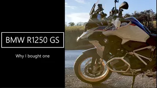 Why I bought a BMW R1250 GS