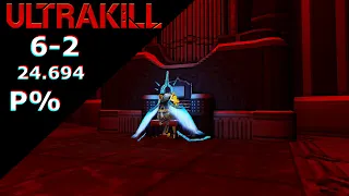 ULTRAKILL | 6-2 P% - 24.694 [Former World Record]