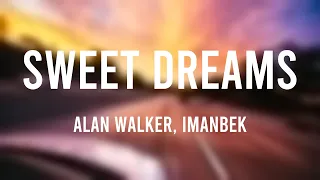 Sweet Dreams - Alan Walker, Imanbek /Lyric Video/ 🪳