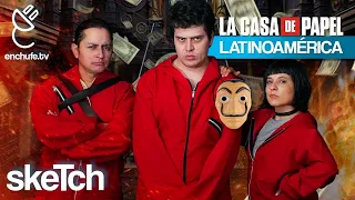 Si La Casa de Papel Fuera en Latinoamérica | enchufetv