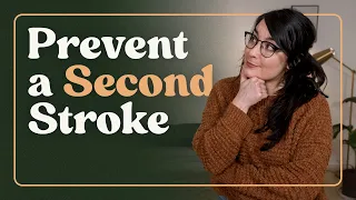 10 Things You Can Do To Prevent Another Stroke