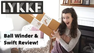 Lykke Ball Winder and Swift | Unboxing & Review | Knitting House Square