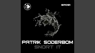 Snort It (Original Mix)