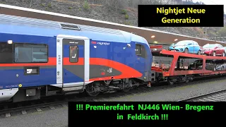 ⚠️💪Nightjet Neue Generation , Premierefahrt pünktlich in Feldkirch aus Wien mit💫🌜 NJ446 & EN40414