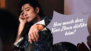 How much does Xiao Zhan dislike him?