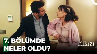 10 Dakikada Elkızı 7. Bölüm - Elkızı Özel Sahneler