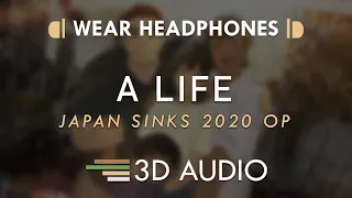 Japan Sinks 2020 OP Full – a life (3D AUDIO 🎧) | Taeko Oonuki & Ryuichi Sakamoto