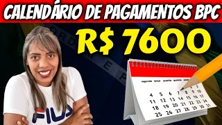 ✔️ REVIRAVOLTA! PAGAMENTOS R$ 7600 BPC LOAS ESTÁ INCLUSO + CALENDÁRIO DE PAGAMENTOS