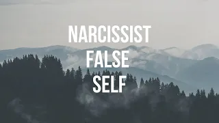 Narcissists False Self