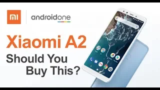 Should You Buy The Xiaomi Mi A2? After 2 Months Review