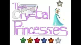 The Crystal Princesses ST - 36 Legendary Princess Rosalina Theme