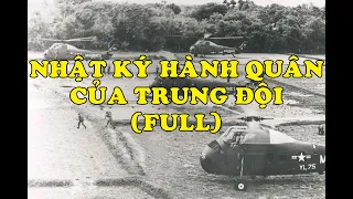 Hồi Ký Miền Nam | Nhật Ký Hành Quân Của Trung Đội (Full)