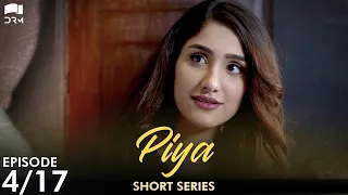 Piya | Episode 4 | Short Series | Sabreen Hisbani, Shahood Alvi, Aiza Awan | Pakistani Drama
