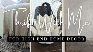 Come Thrift with Me for High End Home Decor + Thrift Haul & Style!