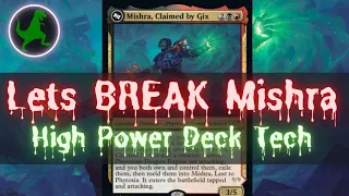 Let's BREAK Mishra, Claimed by Gix! (High Power Deck Tech) // Brother's War