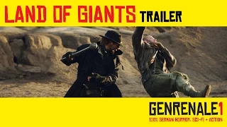 Land of Giants (Trailer) // GENRENALE1