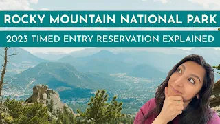 2023 Timed Entry Reservation System Explained for the Rocky Mountain National Park