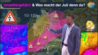 Nach Hitze Unwettergefahr & Was macht der Juli denn da? Gewitter- & Wettervorhersage 15.-23.07.2023.