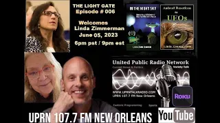 The Light Gate with Preston Dennett & Dolly Safran Episode# 006: Linda Zimmerman