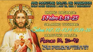 FSMJ | MAY 29, 2024 | DAILY MASS READING | ANG MABUTING BALITA NG PANGINOON | ANG SALITA NG DIYOS