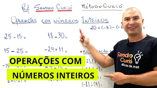 OPERAÇÕES COM NÚMEROS INTEIROS | RÁPIDO E FÁCIL