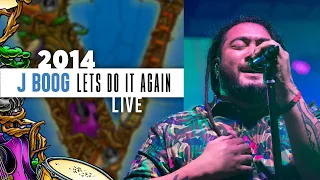 J Boog Ft. The Hot Rain Band - Let's Do It Again (Live) - 2014 California Roots