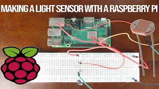 How to make a Light Sensor Circuit using a Photoresistor and a Raspberry Pi