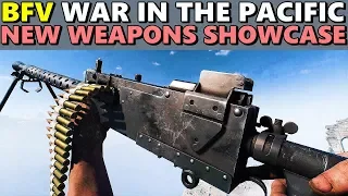 BFV - War In The Pacific - New Weapons Showcase In 5 Minutes