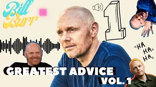 Greatest Advice By Bill Burr Vol. 1