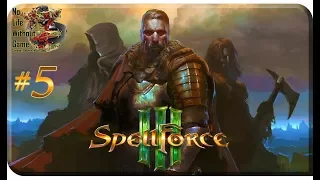 SpellForce III[#5] - Фарлон (Прохождение на русском(Без комментариев))