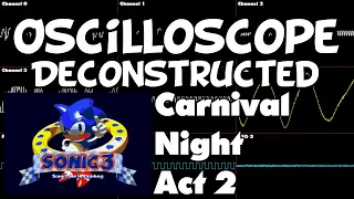 Sonic 3 (Nov 1993 Beta) - Carnival Night Zone Act 2 - Oscilloscope Deconstruction