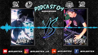 Albatek Vs Kaotek System  - Podcast 04 ( FrenchCore )