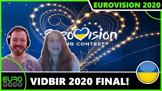 VIDBIR 2020 FINAL SONGS (REVIEW AND REACTION) | UKRAINE EUROVISION 2020