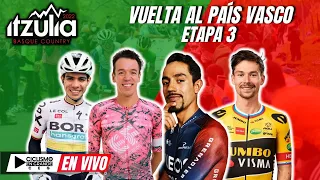 🚵🔴#ENVIVO / ETAPA 3 / ITZULIA - Vuelta al país Vasco 🏆 2022