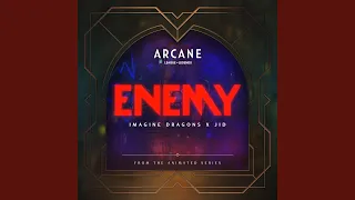 Enemy (from the series Arcane League of Legends)