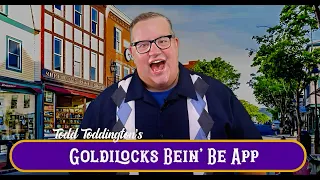 "Goldilocks BnB app" • Todd Toddington • entrepreneur • problem solver • to make life better!