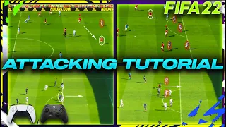 FIFA 22 ATTACKING TUTORIAL - 6 SIMPLE TECHNIQUES TO SCORE AGAINST ANY DEFENCE!! TIPS & TRICKS