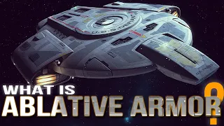 What is Ablative Armour? (Star Trek Lore)