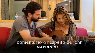 Vanessa da Mata - Comentário a Respeito de John (Making Of)