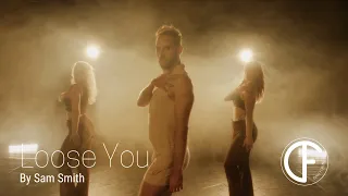 Loose You by Sam Smith | Dan Forte Choreography